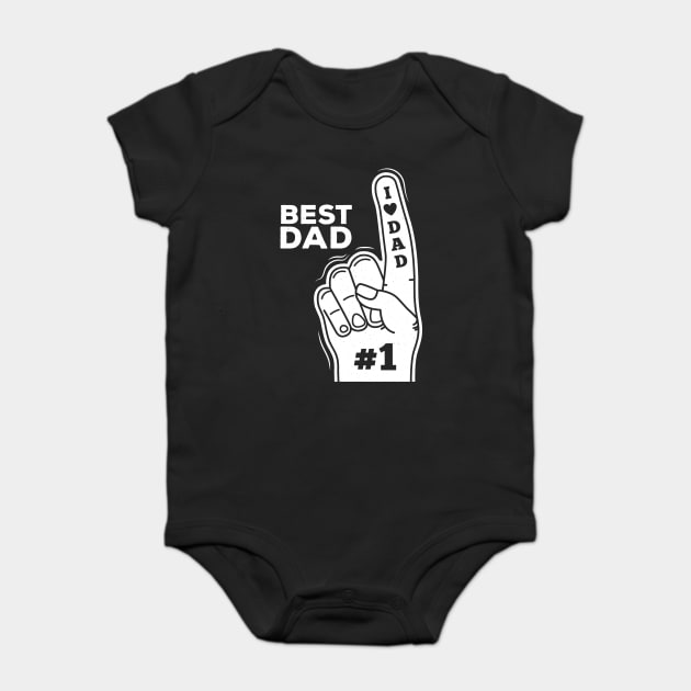 Best Dad Foam Hand Cheering #1 T-Shirt Fathers Day Tee Shirt Baby Bodysuit by creative